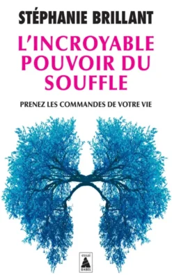 L'Incroyable pouvoir du souffle