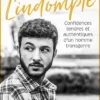 L'indompté - Confidences tendres et authentiques d'un homme transgenre