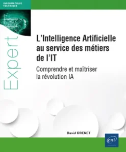L’Intelligence Artificielle au service des métiers de l'IT