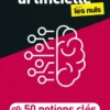 L'intelligence artificielle en 50 notions clés pour les Nuls