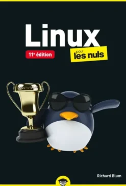 Linux Pour les Nuls Poche - 11e édition