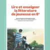 Lire et enseigner la littérature de jeunesse en 6ᵉ