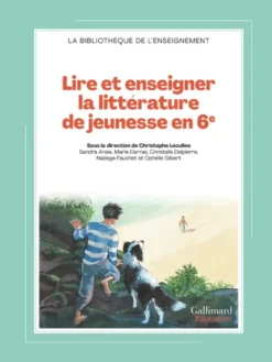 Lire et enseigner la littérature de jeunesse en 6ᵉ