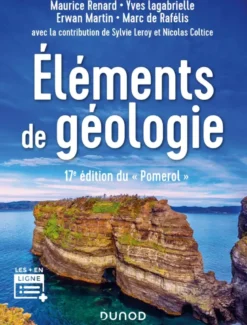 Éléments de géologie - 17e édition du "Pomerol"
