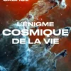 L'Énigme Cosmique de la Vie