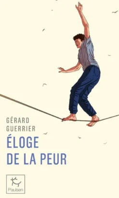 Éloge de la peur