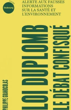 Loi Duplomb, le débat confisqué