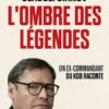 L'ombre des légendes