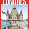 Londres 2027-2028 Guide Un Grand Week-end