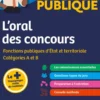 L’oral des concours de la fonction publique