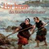 L'or brun des faucheurs de la mer