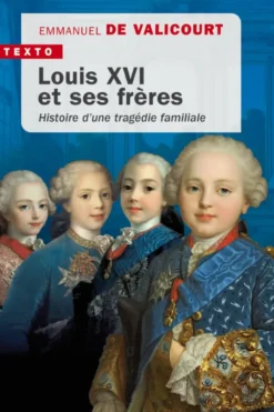 Louis XVI et ses frères