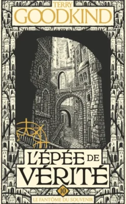 L'Épée de vérité, T10 : Le Fantôme du Souvenir