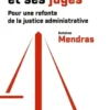 L'État et ses juges - Pour une refonte de la justice administrative