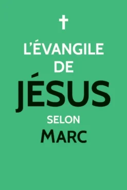 L'Évangile de Jésus selon Marc
