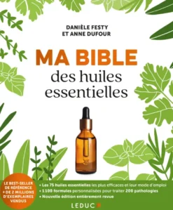 Ma bible des huiles essentielles NE