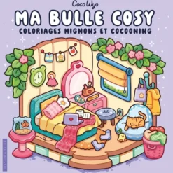 Ma bulle cosy - Coco wyo - Livre de coloriage - Cosy colo