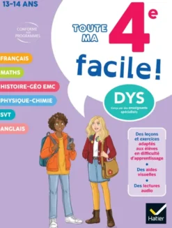 Ma 4e facile ! Tout-en-un adapté aux enfants dyslexiques (DYS) ou en difficulté d'apprentissage