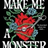 Make Me a Monster - Poche
