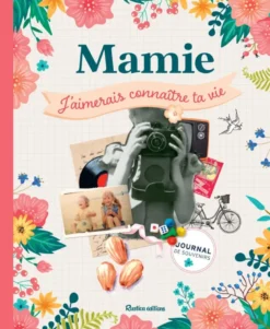 Mamie, j'aimerais connaître ta vie