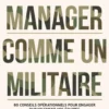 Manager comme un militaire