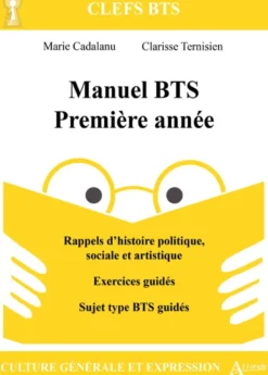 Manuel BTS 1re année. Culture générale et expression.