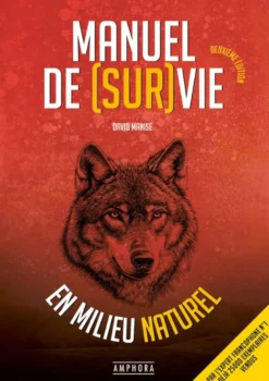 Manuel de survie en milieu naturel