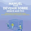 Manuel pour devenir sobre grâce aux TCC