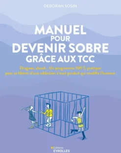 Manuel pour devenir sobre grâce aux TCC