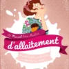 Manuel très illustré d'allaitement