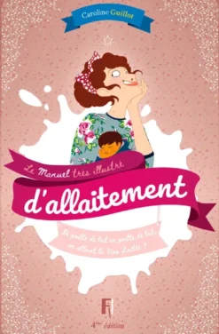 Manuel très illustré d'allaitement