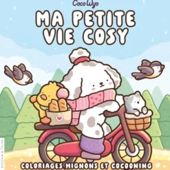 Ma petite vie cosy - Coco Wyo - Coloriages mignons et cocooning - Cosy colo