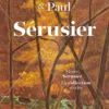 Marguerite et Paul Sérusier - La collection révélée