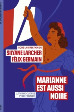 Marianne est aussi noire