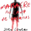 Massacre au camp de vacances