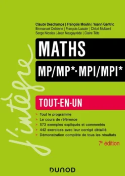 Maths Tout-en-un MP/MP*-MPI/MPI* - 7e éd.