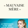 "Mauvaise mère"