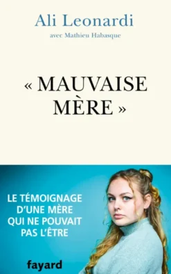 "Mauvaise mère"