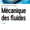 Mécanique des fluides - 4e éd. -