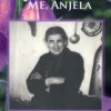 Me, Anjela - eñvorennoù ha skridoù all