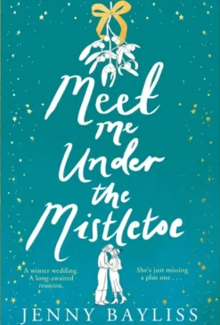 Meet Me Under the Mistletoe