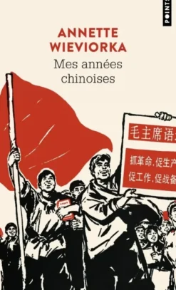 Mes années chinoises
