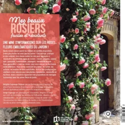 Mes beaux rosiers faciles et résistants