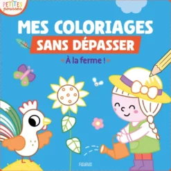 Mes coloriages sans dépasser - À la ferme