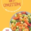 Mes petites recettes magiques anticholestérol