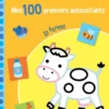 Mes 100 premiers autocollants - La ferme