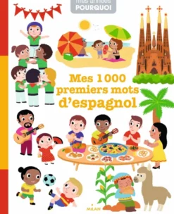 Mes 1 000 premiers mots d'espagnol