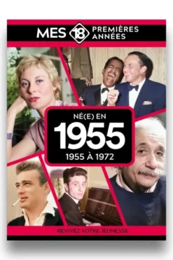 Mes 18 premières années - Né en 1955