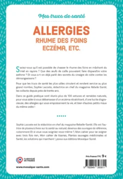 Mes trucs de santé. Allergies, rhume des foins, eczéma, etc.