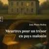Meurtres pour un trésor en pays malouin - roman policier
